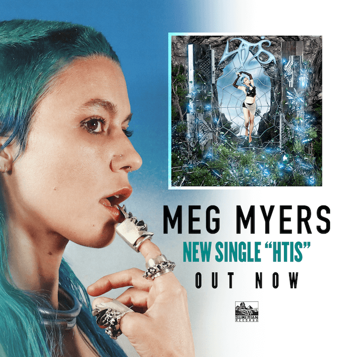 MEG MYERS NEW SINGLE 'HTIS' OUT NOW
