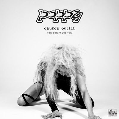 POPPY RE-SIGNS / NEW SINGLE 'CHURCH OUTFIT' OUT NOW