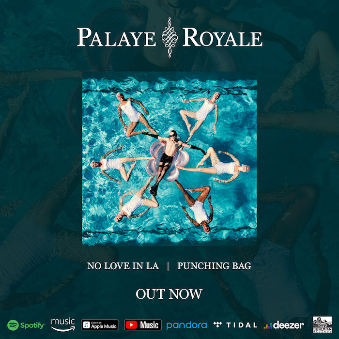 PALAYE ROYALE NEW SINGLES 'NO LOVE IN LA' + 'PUNCHING BAG'