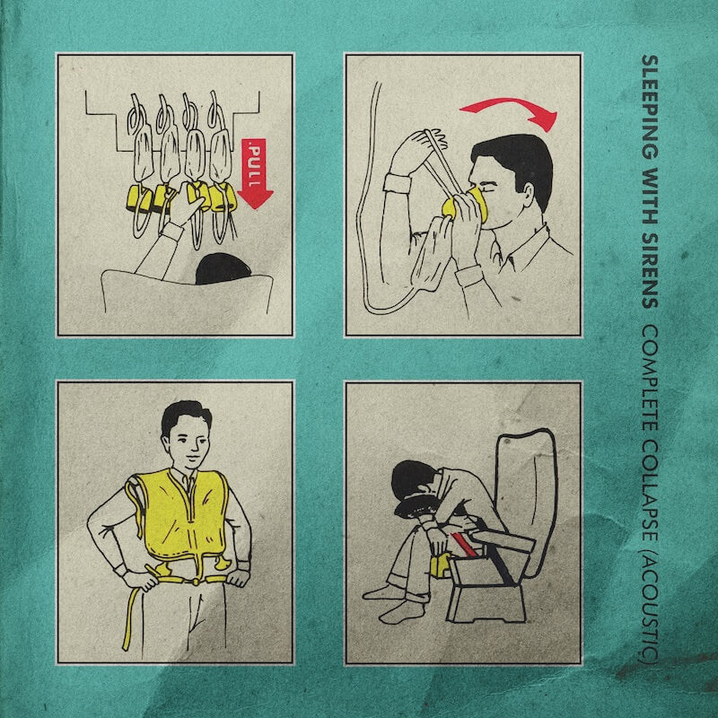 SLEEPING w/ SIRENS 'COMPLETE COLLAPSE (ACOUSTIC)' OUT NOW