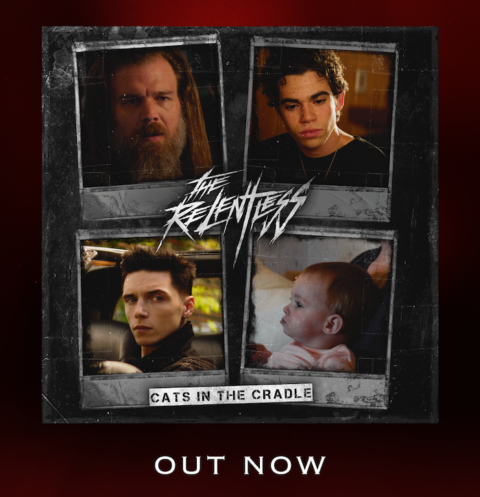THE RELENTLESS 'CATS IN THE CRADLE' OUT NOW