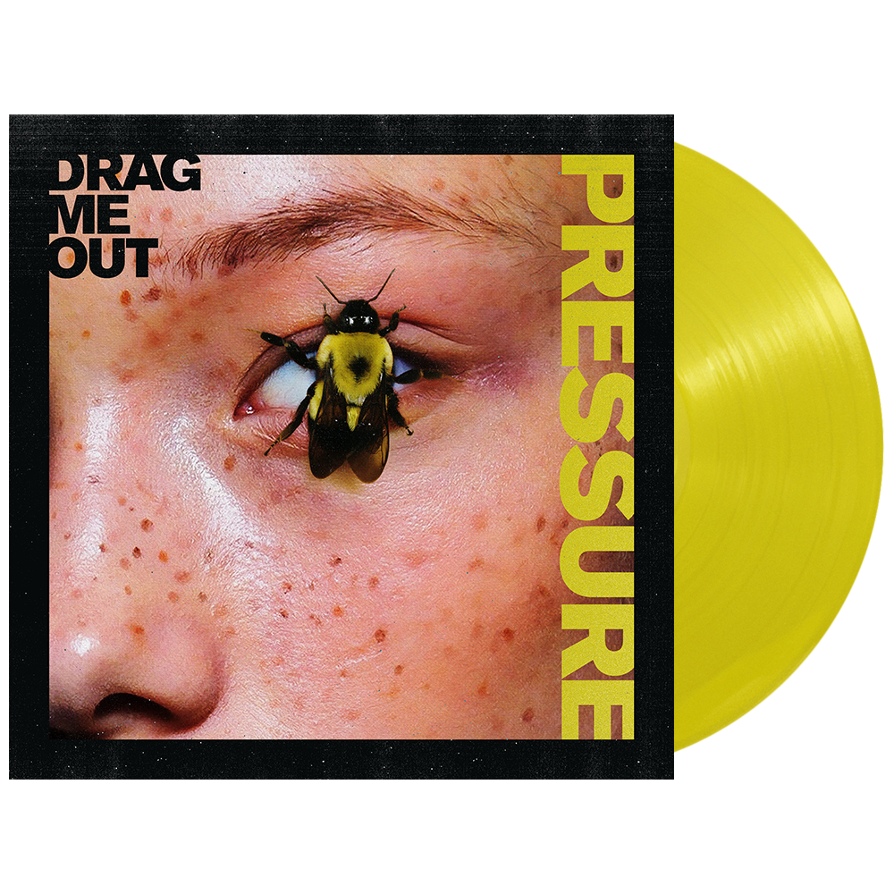 Drag Me Out - 'Pressure' Trans Yellow Vinyl