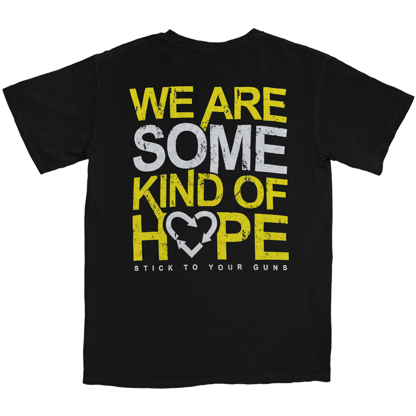 Stick To Your Guns - We Are Some Kind Of Hope T-Shirt (Black)