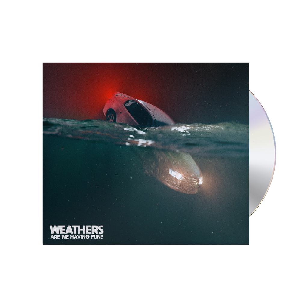 Weathers - 'Are We Having Fun?' CD Digipak – Sumerian Merch